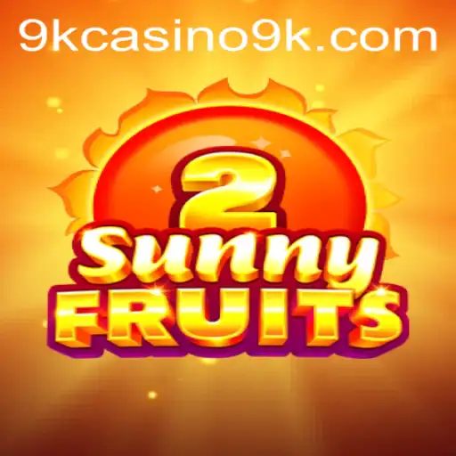 Exploring SunnyFruits2: A Vibrant Addition to 9k Casino